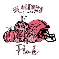 in october we wear denver broncos nfl svg, football team svg, nfl team svg, sport svg, digital download