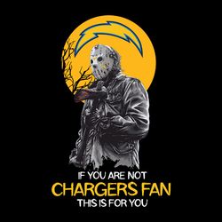 jason voorhees if you are not los angeles chargers nfl svg, football team svg, nfl team svg, sport svg, digital download