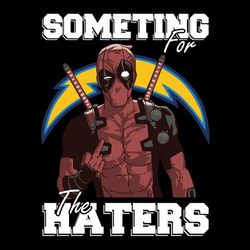 some time for the haters nfl svg, los angeles chargers svg, football team svg, nfl team svg, sport svg, digital download