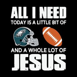 all i need today philadelphia eagles nfl svg, football team svg, nfl team svg, sport svg, digital download