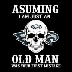 asuming i am just an old man philadelphia eagles nfl svg, football team svg, nfl team svg, sport svg, digital download