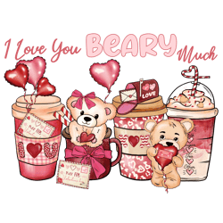 i love you beary much png, coffee valentine png, valentine clipart, valentine sublimation, holiday png,png file download