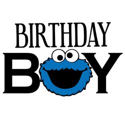 cookie monster birthday boy svg, cookie monsters svg, monster svg, sesame street logo, disney svg, cut file