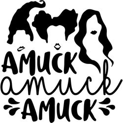 amuck sanderson sisters svg, hocus pocus svg, halloween svg, digital download-2