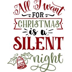 all i want for christmas svg, funny christmas svg, christmas svg, christmas logo, digital download