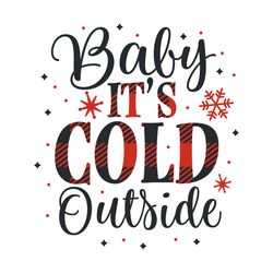 baby its cold outside svg, buffalo plaid christmas svg, buffalo plaid svg, digital download