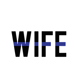 wife police svg, police svg, police thin blue line svg, blue lives matter, digital download