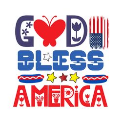 god bless america svg, 4th of july svg, happy 4th of july svg, independence day svg, digital download