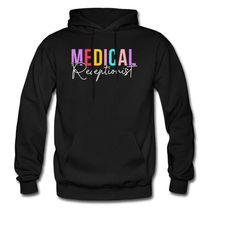 medical receptionist hoodie. medical gift. receptionist sweatshirt. receptionist