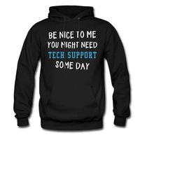 funny tech support hoodie. tech support sweater. tech