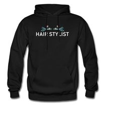 hair stylist hoodie. hair salon sweatshirt. hair stylist