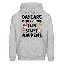 daycare hoodie. daycare gift. child care hoodie. child