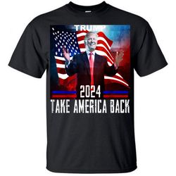 trump 2024 - take america back republican supporter t-shirt