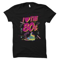 i love the 80s shirt. 80s t-shirt. 80s