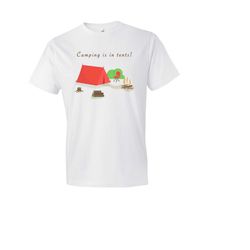 camping is in tents shirt. funny camping shirt.