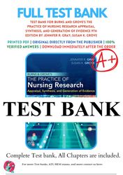 burns and grove's the practice of nursing research appraisal, synthesis, and generation of evidence 9th edition by gray