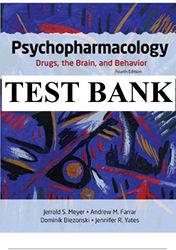 psychopharmacology: drugs, the brain and behavior 4th edition by meyer test bank
