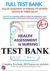 health assessment in nursing 7th edition by janet r. weber test bank