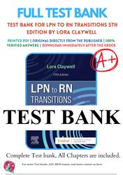 lpn to rn transitions 5th edition by lora claywell test bank