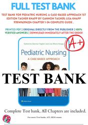 pediatric nursing a case-based approach 1st edition tagher knapp test bank