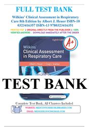 wilkins' clinical assessment in respiratory care 8th edition by albert j. heuer test bank