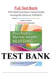 psychiatric-mental health nursing 8th edition by sheila l. videbeck test bank