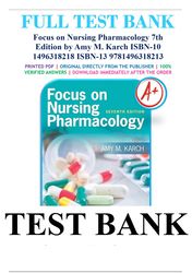 Focus on Nursing Pharmacology 7th Edition by Amy M. Karch Test Bank