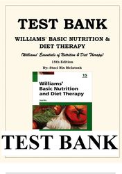 Williams' Basic Nutrition & Diet Therapy 15th Edition by Staci Nix McIntosh Test Bank