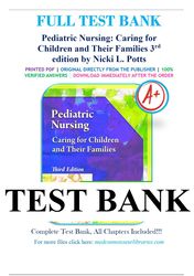 pediatric nursing: caring for children and their families 3rd edition by nicki l. potts test bank