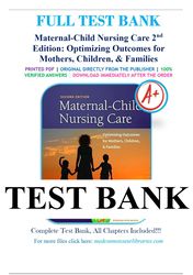 maternal-child nursing care: optimizing outcomes for mothers, children, and families 2nd edition by susan ward test bank