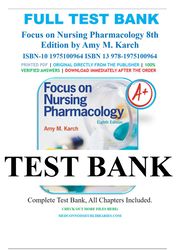focus on nursing pharmacology 8th edition amy m. karch test bank