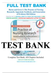 burns and grove's the practice of nursing research: appraisal, synthesis, and generation of evidence 8th edition suzanne