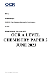 ocr a level chemistry paper 2 (h432/02: synthesis and analytical techniques) mark scheme for june 2023