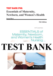 essentials of maternity, newborn, and women's health 5th edition by susan ricci test bank