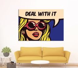 pop art deal with it canvas print wall art, pop art canvas wall art, pop art poster print