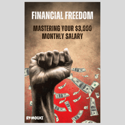financial freedom: mastering your monthly salary
