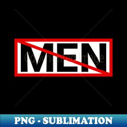 men suck - ban men