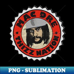 mac dre - stylish sublimation digital download