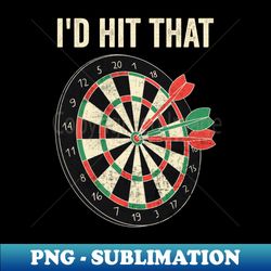 id hit that funny darts player - signature sublimation png file