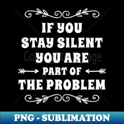 anti racism racial equality inspirational equal saying - premium png sublimation file