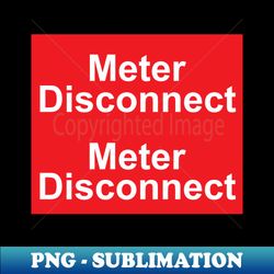 electric meter disconnect sticker with two labels - premium png sublimation file - spice up your sublimation projects