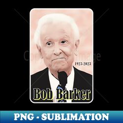 bob barker barkers beautiees - png transparent sublimation design - bold & eye-catching