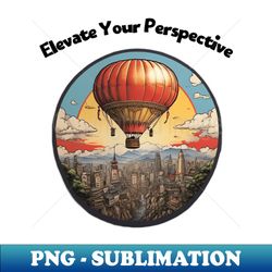 air balloon sky wings travelling vintage since - modern sublimation png file - perfect for personalization