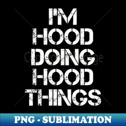 hood - retro png sublimation digital download - boost your success with this inspirational png download