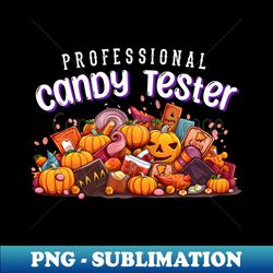 professional candy tester - sublimation-ready png file - stunning sublimation graphics