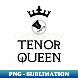 bell ringing - tenor queen - black text - sublimation-ready png file