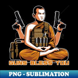 gun bless you - png transparent digital download file for sublimation