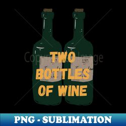 two bottles of wine - trendy sublimation digital download