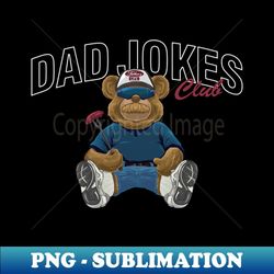 dad teddy club - exclusive png sublimation download