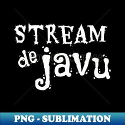 stream de javu - vintage sublimation png download